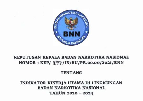 INDIKATOR KINERJA UTAMA BNN KOTA DUMAI INDIKATOR KINERJA UTAMA BNN KOTA DUMAI